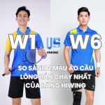 So sánh áo cầu lông Hiwing W1 và W6: Đâu là lựa chọn phù hợp cho bạn?